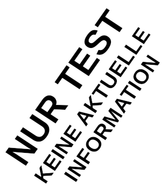 nur Test Hinweis: nur Test